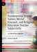 Fundamental British Values, Michel Foucault, and Religious Education Teacher Subjectivity: A Critical Investigation by Francis Farrell
