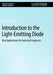 Introduction to the Light-Emitting Diode: Real Applications for Industrial Engineers by Hisashi Masui
