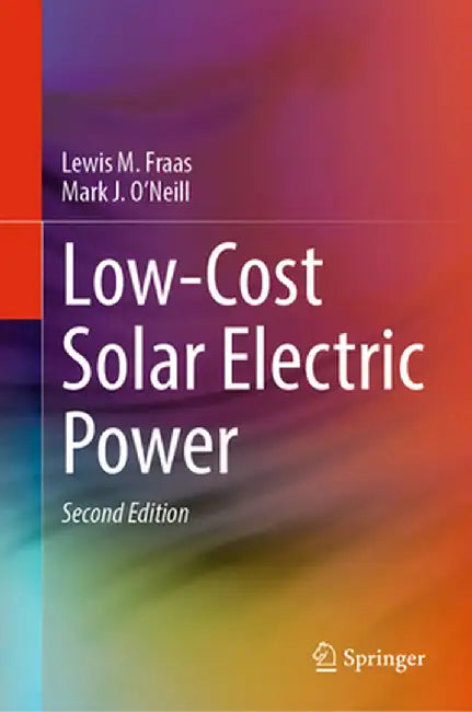 Low-Cost Solar Electric Power by Lewis M. Fraas