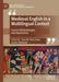 Medieval English in a Multilingual Context: Current Methodologies and Approaches by Sara M. Pons-Sanz
