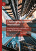 Challenging Economic Journalism: Covering Business and Politics in an Age of Uncertainty by Henrik Müller