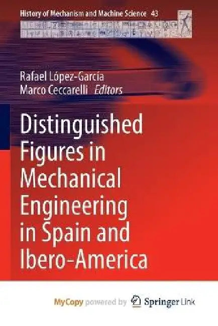 Distinguished Figures In Mechanical Engineering In Spain And Iberoamerica