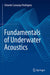 Fundamentals of Underwater Acoustics by Orlando Camargo Rodríguez