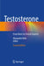 Testosterone: From Basic to Clinical Aspects by Alexandre Hohl