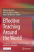 Effective Teaching Around the World: Theoretical, Empirical, Methodological and Practical Insights by Ridwan Maulana