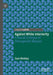 Against White Interiority: A Racial Critique of Therapeutic Reason by Sam Binkley