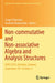 Non-Commutative and Non-Associative Algebra and Analysis Structures: Spas 2019, Västerås, Sweden, September 30-October 2 by Sergei Silvestrov