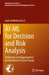 Ai-ML for Decision and Risk Analysis: Challenges and Opportunities for Normative Decision Theory by Louis Anthony Cox Jr