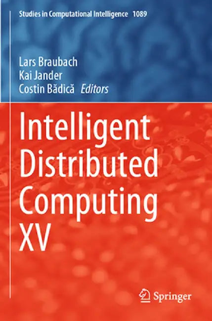 Intelligent Distributed Computing XV by Lars Braubach
