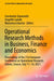 Operational Research Methods in Business, Finance and Economics: Proceedings of the 31st European Conference on Operational Research, Athens, Greece, by Constantin Zopounidis