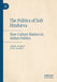 The Politics of Soft Hindutva: How Culture Matters in Indian Politics by Amod Damle