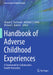 Handbook of Adverse Childhood Experiences: A Framework for Collaborative Health Promotion by Sharon G. Portwood