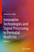Innovative Technologies and Signal Processing in Perinatal Medicine: Volume 2 by Danilo Pani