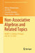 Non-Associative Algebras and Related Topics: Naart II, Coimbra, Portugal, July 18-22, 2022 by Helena Albuquerque