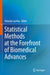 Statistical Methods at the Forefront of Biomedical Advances by Yolanda Larriba