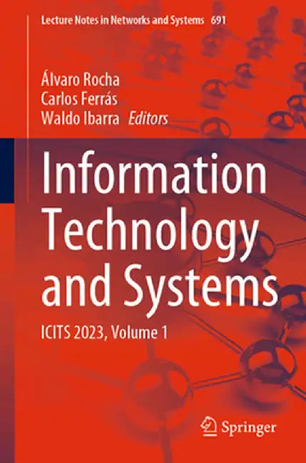 Information Technology and Systems: Icits 2023, Volume 1 by Álvaro Rocha
