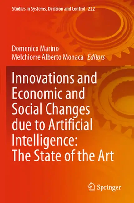 Innovations and Economic and Social Changes Due to Artificial Intelligence: The State of the Art by Domenico Marino