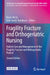 Fragility Fracture and Orthogeriatric Nursing: Holistic Care and Management of the Fragility Fracture and Orthogeriatric Patient by Karen Hertz