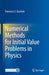 Numerical Methods for Initial Value Problems in Physics by Francisco S. Guzmán