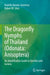 The Dragonfly Nymphs of Thailand: Anisoptera): An Identification Guide to Families and Genera by Rodolfo Novelo-Gutiérrez