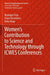 Women Contribution to Science and Technology by Monique Frize