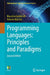 Programming Languages: Principles and Paradigms by Maurizio Gabbrielli