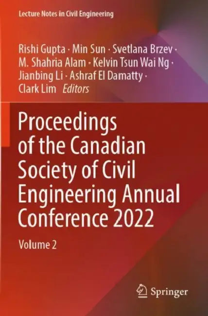 Proceedings of the Canadian Society for Civil Engineering Annual Conference 2022 by Ashraf El Damatty