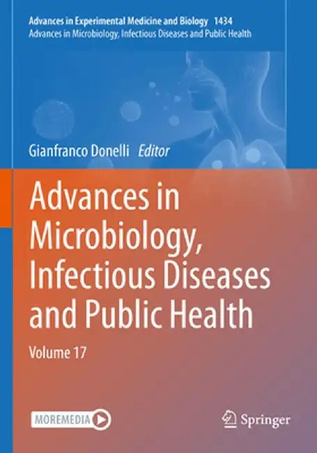 Advances in Microbiology, Infectious Diseases and Public Health: Volume 17 by Gianfranco Donelli