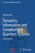 Dynamics, Information and Complexity in Quantum Systems by Fabio Benatti