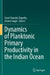 Dynamics of Planktonic Primary Productivity in the Indian Ocean by Sarat Chandra Tripathy