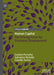 Human Capital: The Driving Force For Economic Development by Cosimo Perrotta, Salvatore Rizzello
