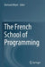 The French School of Programming by Bertrand Meyer