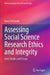 Assessing Social Science Research Ethics and Integ: Case Studies and Essays by Harry Perlstadt