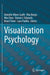 Visualization Psychology by Danielle Albers Szafir