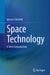 Space Technology: A Short Introduction by Ignacio Chechile