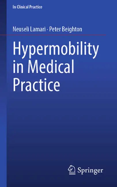 Hypermobility in Medical Practice by Neuseli Lamari