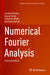 Numerical Fourier Analysis by Gerlind Plonka