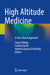 High Altitude Medicine: A Case-Based Approach by Jorge Hidalgo