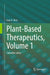 Plant-Based Therapeutics, Volume 1: Cannabis Sativa by Ivan A. Ross