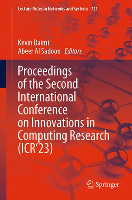 Proceedings of the Second International Conference on Innovations in Computing Research (Icr'23) by Kevin Daimi