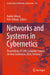 Networks and Systems in Cybernetics: Proceedings of 12th Computer Science On-Line Conference 2023, Volume 2 by Radek Silhavy