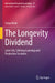 The Longevity Dividend: Later Life, Lifelong Learning and Productive Societies by Satya Brink