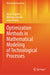 Optimization Methods in Mathematical Modeling of Technological Processes by Alena Vagaská
