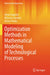 Optimization Methods in Mathematical Modeling of Technological Processes by Alena Vagaská