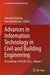 Advances in Information Technology in Civil and Building Engineering: Proceedings of Icccbe 2022 - Volume 1 by Sebastian Skatulla