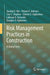 Risk Management Practices in Construction: A Global View by Ayodeji E. Oke