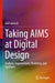 Taking Aims at Digital Design: Analysis, Improvement, Modeling, and Synthesis by Axel Jantsch