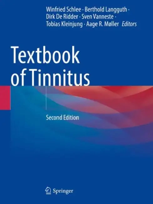 Textbook of Tinnitus by Winfried Schlee