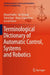 Terminological Dictionary of Automatic Control, Systems and Robotics by Rihard Karba