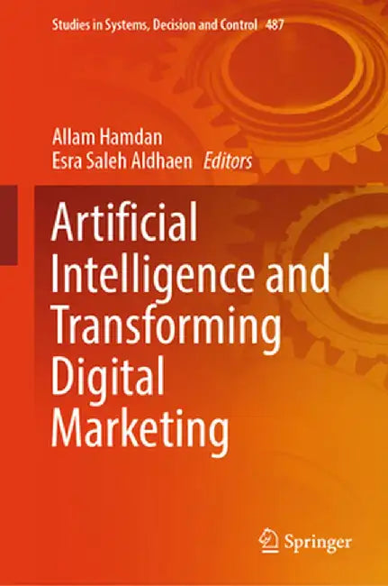 Artificial Intelligence and Transforming Digital Marketing by Allam Hamdan